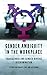 Gender Ambiguity in the Wor...