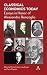 Classical Economics Today: ...