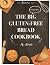 The Big Gluten-Free Bread C...
