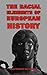 The Racial Elements of European History
