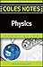 Physics: Coles Notes Study ...