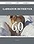Labrador Retriever 60 Success Secrets - 60 Most Asked Questio... by Amy Leach
