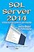 SQL Server 2014: A Step by ...