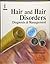 Hair and Hair Disorders by S. Sacchidanand