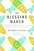 The Blessing Maker: How Not...