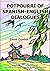 Potpurri of Spanish-English Dialogues by Gene Coates