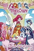 Melowy Vol. 2: The Fashion Club of Colors (2)