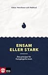 Ensam eller stark...