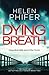 Dying Breath (Detective Lucy Harwin, #2)