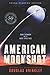 American Moonshot Young Readers' Edition: John F. Kennedy and the Great Space Race