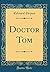 Doctor Tom