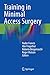 Training in Minimal Access Surgery