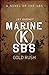 Marine K SBS: Gold Rush
