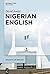 Nigerian English (Dialects of English [DOE])