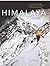 Himalaya: The Exploration a...