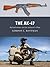 The AK-47: Kalashnikov-Series Assault Rifles