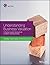 Understanding Business Valuation: A Practical Guide To Valuing Small To Medium Sized Businesses