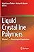 Liquid Crystalline Polymers: Volume 2--Processing and Applications