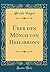 Über den Mönch von Heilsbronn (Classic Reprint) by Albrecht Wagner