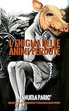 L'enigma delle anime perdute (Italian Edition)
