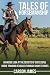 Tales Of Horsemanship: An I...