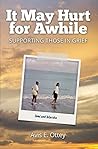 It May Hurt for Awhile: Supporting Those in Grief