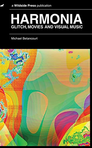 Harmonia: Glitch, Movies and Visual Music (Hardcover)