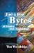 Just a Few Bytes of Science and Technology