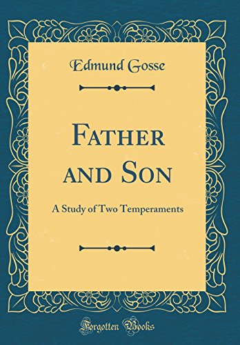 Father and Son: A Study of Two Temperaments