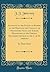 Antidote to the Poison of Popery, in the Writings and Conduct of Professors Nevin and Schaff, Professors in the German Reformed Church in the U. S. Of America: In Three Parts (Classic Reprint)