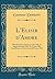 L'Elisir d'Amore: Melodramma Giocoso in Due Atti, da Rappresentarsi Nell'i. R. Teatro Alla Canobbiana, la Primavera dell'Anno 1832 (Classic Reprint) (Italian Edition)