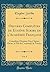 Oeuvres Complètes de Eugène Scribe de l'Académie Française, Vol. 5: Comédies, Drames; Une Chaine, Oscar, le Fils de Cromwell, la Tutrice (Classic Reprint) (French Edition)