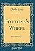 Fortune's Wheel (Classic Reprint)