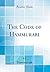 The Code of Hammurabi (Classic Reprint)