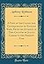 A View of the Causes and Consequences of English Wars, From the Invasion of This Country by Julius Caesar to the Present Time (Classic Reprint)