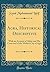 Agra, Historical Descriptive: With an Account of Akbar and His Court and of the Modern City of Agra (Classic Reprint)