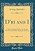 D'Ri and I: A Tale of Daring Deeds in the Second War with the British, Being the Memoirs