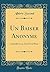 Un Baiser Anonyme: Comédie en un Acte Et en Prose (Classic Reprint) (French Edition)