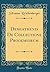 Demosthenis De Collectione Prooemiorum (Classic Reprint) by Silvanus Reichenberger