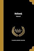 Holland;; Volume 2
