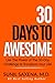 30 Days to Awesome by Sunil Saxena