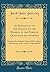 An Exposition of the Epistle to the Romans, in the Form of Questions and Answers: Designed for Sabbath Schools, Bible Classes, Associations, and Country Congregations (Classic Reprint)