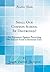 Shall Our Common School Be Destroyed?: An Argument Against Perverting the School-Fund to Sectarian Uses (Classic Reprint)