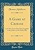 A Game at Chæsse: As It Was Acted Nine Days Together at the Globe on the Banks Side (Classic Reprint)