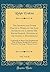 The Sermons and Other Practical Works, of the Late Reverend and Learned Mr. Ralph Erskine, Minister of the Gospel in Dunfermline, Vol. 2 of 10: ... Poetical Pieces; In Ten Large Volumes Octavo