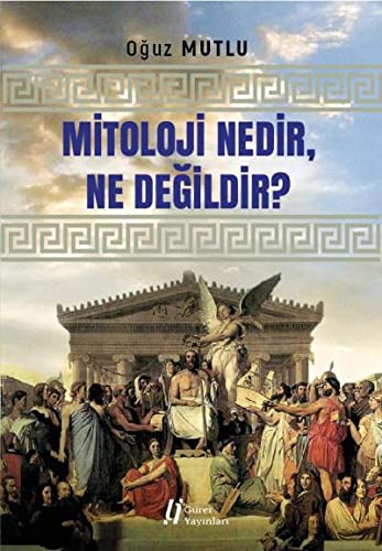 Mitoloji Nedir, Ne Değildir? (Paperback)