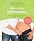 Mes cours prénataux - tout sur la grossesse, l'accouchement et le retour a la maison