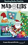 Stocking Stuffer Mad Libs: World's Greatest Word Game About Christmas