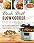 Dash Diet Slow Cooker Cookbook by Jennifer Heller