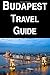 Budapest Travel Guide